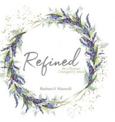 Refined - Be a Woman Changed by Jesus