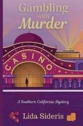 Gambling with Murder - A Southern California Mystery