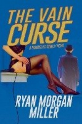 The Vain Curse - A Hardboiled Comedy Novel