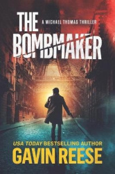 The Bombmaker - A Michael Thomas Thriller