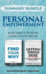Summary Bundle: Personal Empowerment - Readtrepreneur Publishing - Includes Summary of Find Your Why & Summary of Getting Things