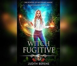 Witch Fugitive: An Urban Fantasy Action Adventure