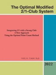 The Optimal Modified 2/1-Club System - Integrating 2/1 with a Strong Club a New Approach Using the Optimal Point Count Method