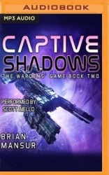 Captive Shadows