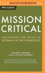 Mission Critical: Unlocking the Value of Veterans in the Workforce