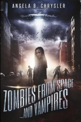 Zombies From Space, And Vampires