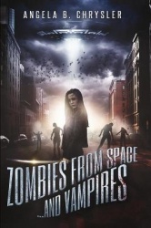 Zombies From Space, And Vampires - Large Print Edition