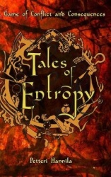 Tales of Entropy - A Game of Conflict and Consequences