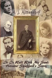 It Is Well With My Soul - Horatio Spafford's Story