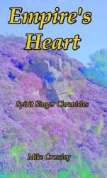 Empire's Heart - Spirit Singer Chronicles 3