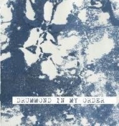 Drummond In My Order - A book of poetry