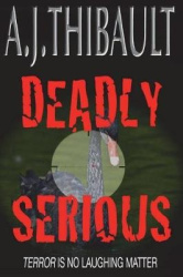 Deadly Serious - Terror Is No Laughing Matter