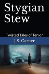 Stygian Stew - Twisted Tales of Terror