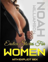 Erotica Stories for Women with Explicit Sex: Volume 2