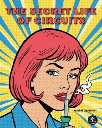 The Secret Life of Circuits