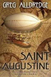 Saint Augustine - A Helena Brandywine Adventure