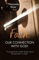 Faith - Our Connection With God!