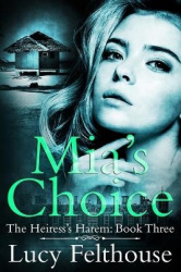 Mia's Choice - A Reverse Harem Romance Novel