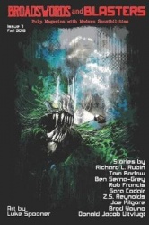 Broadswords and Blasters Issue 7 - Pulp Magazine with Modern Sensibilities