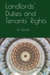 Landlords' Duties and Tenants' Rights - In Texas