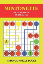 Mintonette - 250 Hard Logic Puzzles 6x6
