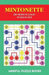 Mintonette - 250 Medium Logic Puzzles 8x8