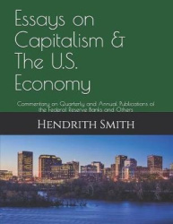 Essays on Capitalism&The U.S. Economy