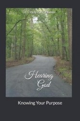 Hearing God - Knowing Your Purpose