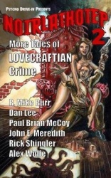Noirlathotep 2 - More Tales of Lovecraftian Crime