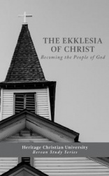 Ekklesia of Christ - Becoming the People of God