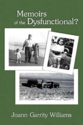 Memoirs of the Dysfunctional?