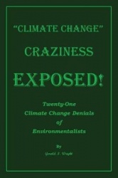 Climate Change War! - Twenty-One Climate Change Denials of Environmentalists