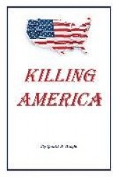 Killing America