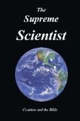The Supreme Scientist