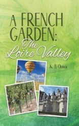 A French Garden - The Loire Valley