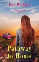 Pathway to Home - A Becker Family Novel