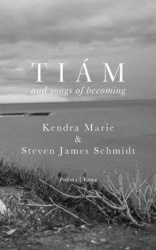 Tiám - and songs of becoming