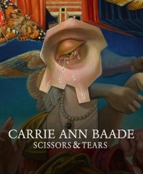 Carrie Ann Baade - Scissors & Tears