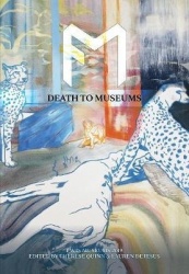 Fwd - Museums: Death to Museums