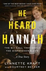 He Heard Hannah: The 911 Call That Saved the Dispatcher's Life