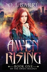 Awen Rising - Book One of the Awen Trilogy