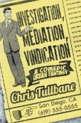 Investigation, Mediation, Vindication