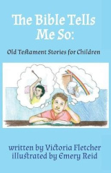 The Bible Tells Me So - Old Testament Stories for Children