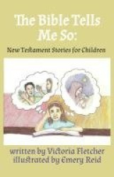 The Bible Tells Me So - New Testament Stories for Children