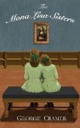 The Mona Lisa Sisters - A Historical Literary Fiction Novel