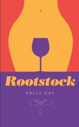 Rootstock - LaChappelle/ Whittier Vineyard: Book 2