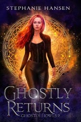 Ghostly Returns - A Paranormal Fantasy Romance