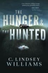 The Hunger&The Hunted