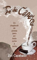 Té de Canela - Un Chapbook de poesia para ser leido sorbo a sorbo