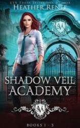 Shadow Veil Academy - Books 1-3